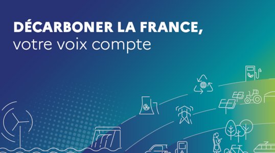 Stratégie nationale bas-carbone et Programmation pluriannuelle de l’énergie : la concertation est ouverte !